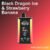 Black Dragon /Strawberry Banana